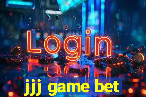 jjj game bet